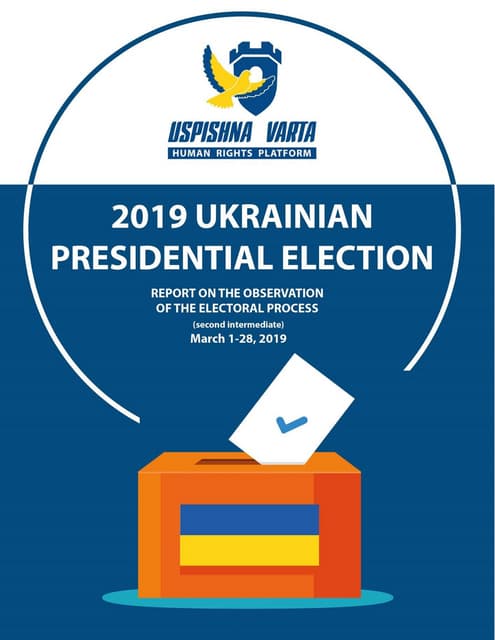 Intermediate Report on Monitoring Ukraine's 2019 Presidential Election, 1-28 ...