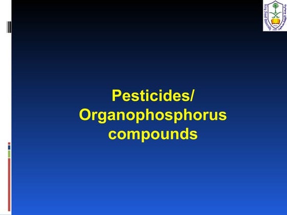 16_pesticides-1 FM (organophosphorus).ppt