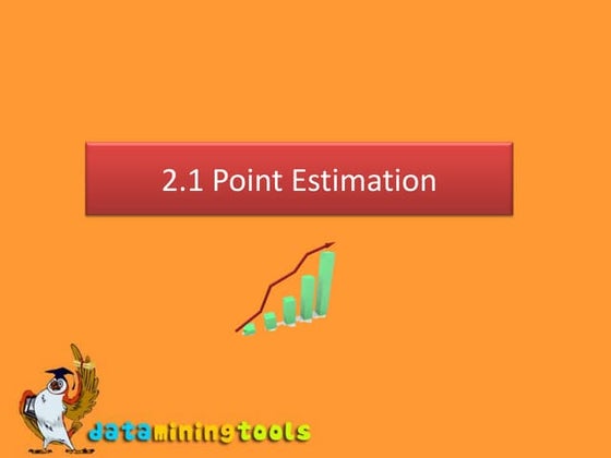 Point Estimation