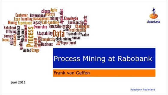 Process Mining at Rabobank - Organizational challenges