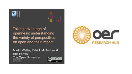 Taking advantage of openness: understanding the variety of perspectives on op...