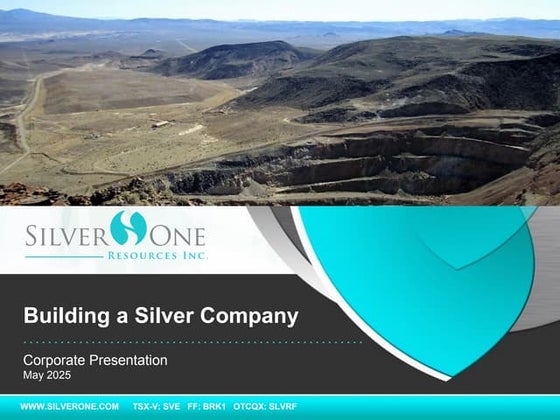 Silver One May 2025 Corporate Presentation