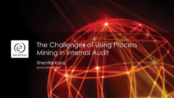 The challenges of using process mining in internal audit
