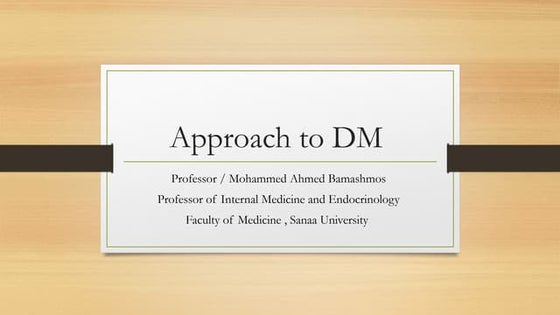 Approach to diabetes Mellitus,  diagnosis