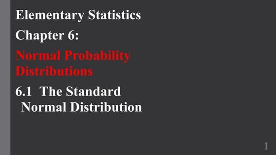 The Standard Normal Distribution  