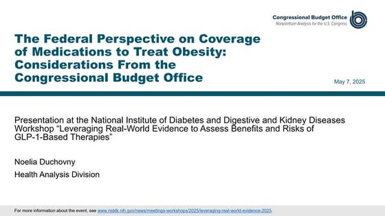 The Federal Perspective on Coverage of Medications to Treat Obesity: Consider...