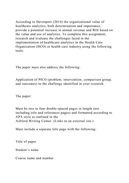 According to Davenport (2014) the organizational value of healthcare.docx