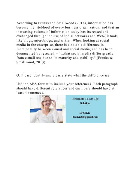 According to Franks and Smallwood (2013), information has become the.docx