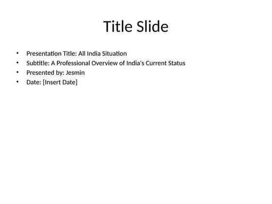 All_India_Situation_Presentation. by Dr Jesmina Khatun