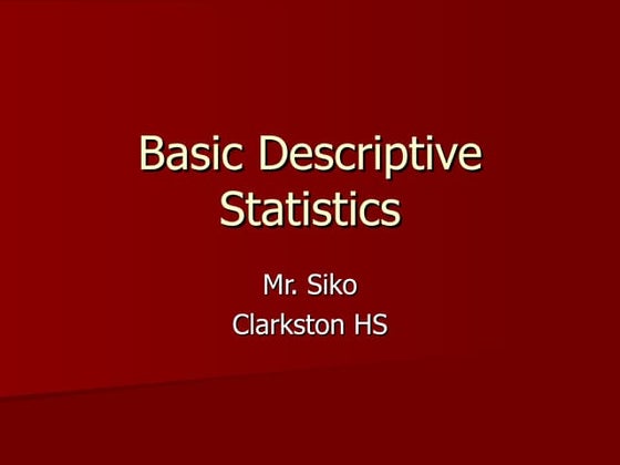 Basic Descriptive Statistics