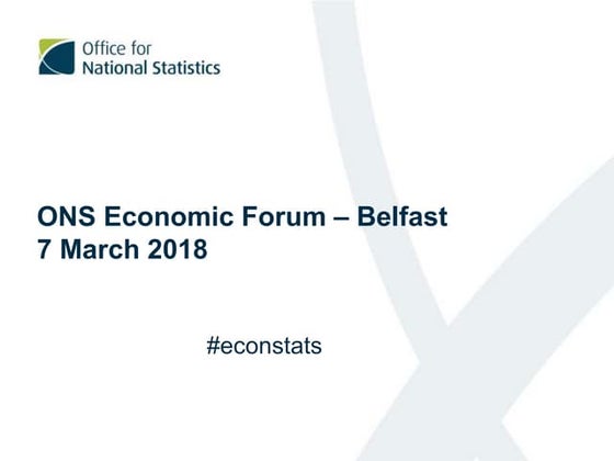 ONS Economic Forum Belfast 