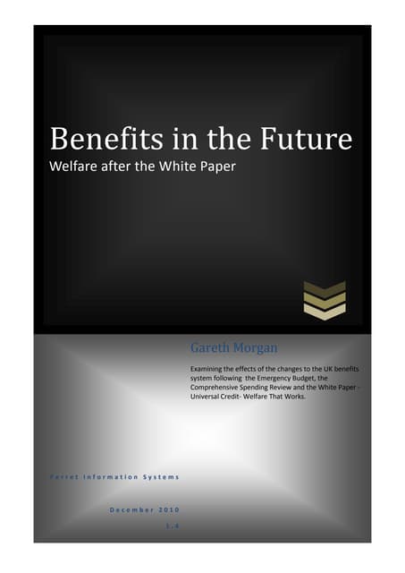 Benefits after the White Paper