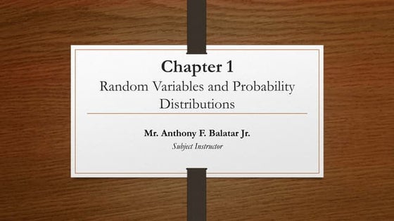 Chapter 1   random variables and probability distributions