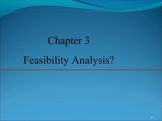 Chapter 3 Feasibility analysis(lecture 4 & 5)