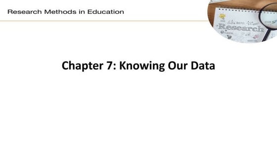 Chapter 7 Knowing Our Data