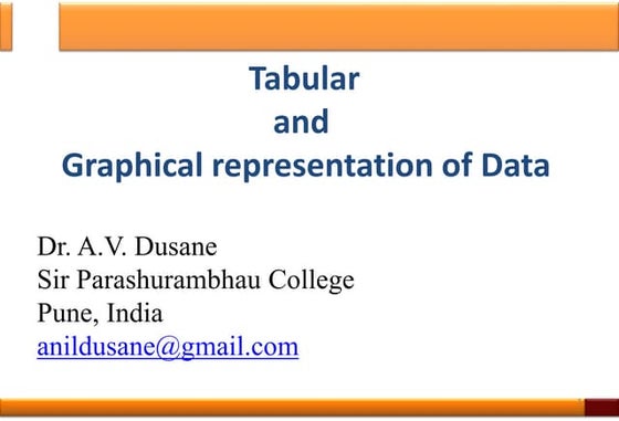 Tabular and Graphical Representation of Data 