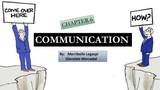 Human Behavior in Organization chapter 6-COMMUNICATION