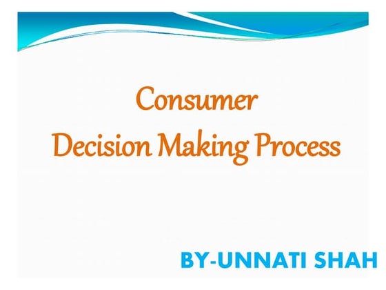 Consumer Decision Making Process