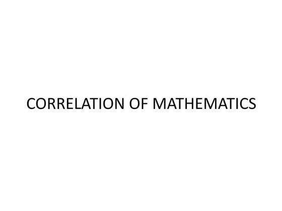 Correlation of mathematics