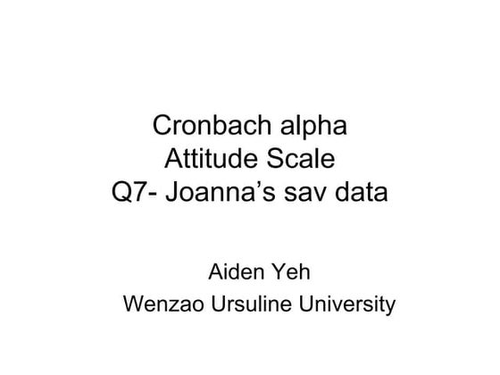 Cronbach joanna-attitude-q7