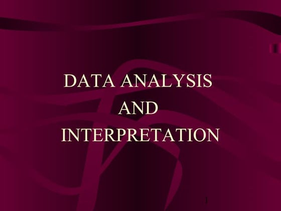 Data analysis and Interpretation