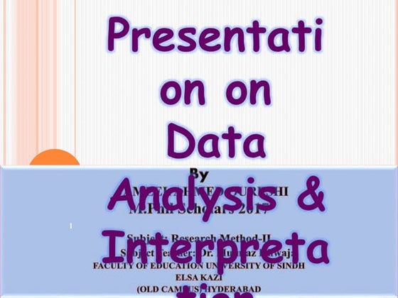 Data analysis presentation by Jameel Ahmed Qureshi