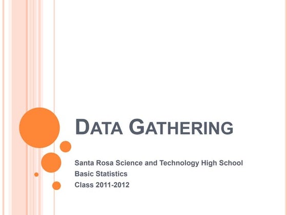 Data gathering