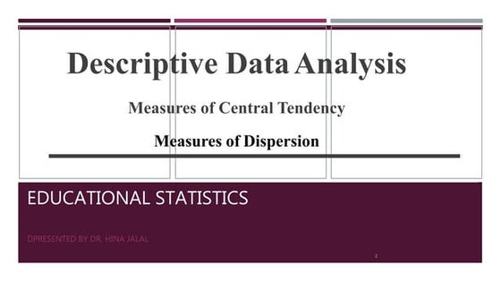 Basics of Educational Statistics (Descriptive statistics)