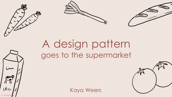 Design pattern talk by Kaya Weers - 2025 (v2)