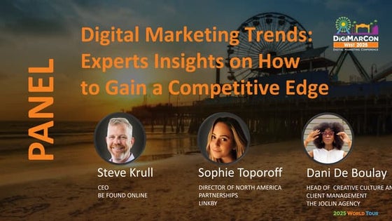 Digital Marketing Trends - Experts Insights on How to Gain a Competitive Edge...