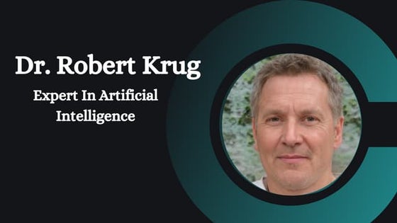 Dr. Robert Krug - Expert In Artificial Intelligence