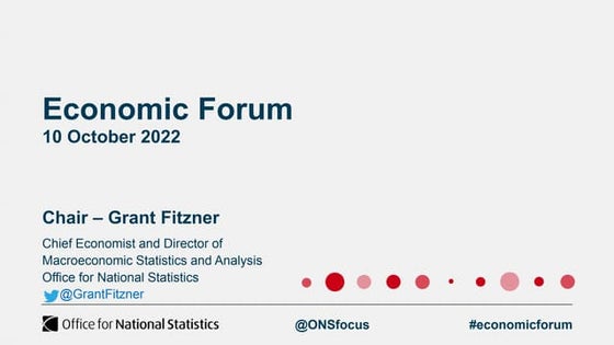 ONS Economic Forum -  10 October 2022