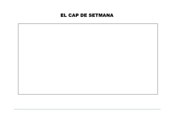El cap de setmana infantil