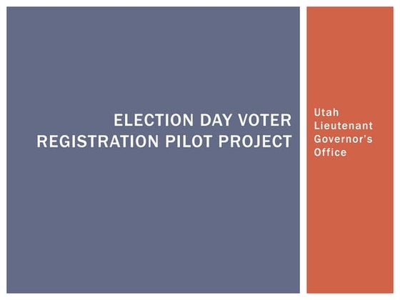 Utah Election Day Voter Pilot