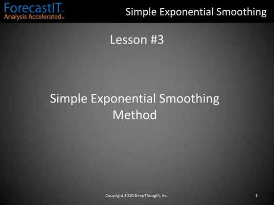 ForecastIT 3. Simple Exponential Smoothing