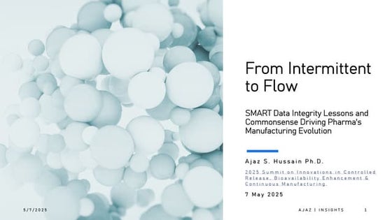 From Intermittent to Flow SMART Integrity Lessons and Commonsense