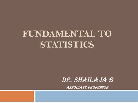 Statistical Analysis: FUNDAMENTAL TO STATISTICS.pptx