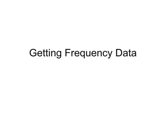 Getting frequency data