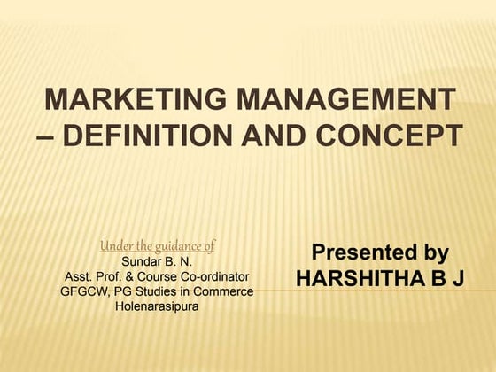 MARKETING MANAGEMENT – DEFINITION AND CONCEPT