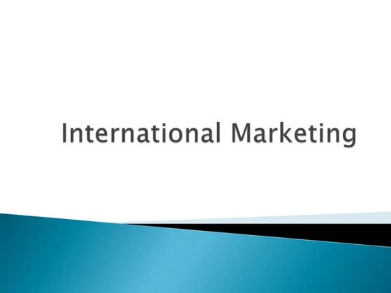 INTERNATIONAL MARKETING