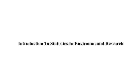 Introduction_To_Statistics_In_Environmental_Research_Its_Types_And_Tests_And_...