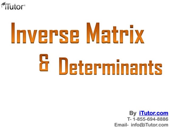 Inverse Matrix & Determinants