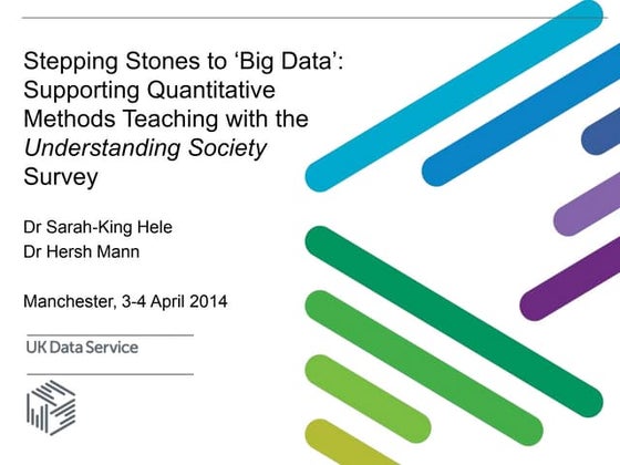 Stepping stones to ‘big data’: supporting quantitative methods teaching with ...