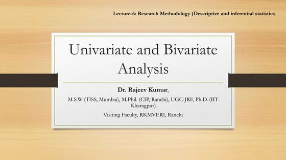 Lecture 6. univariate and bivariate analysis