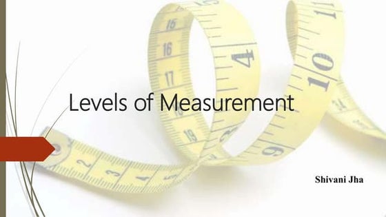 Levels of measurement