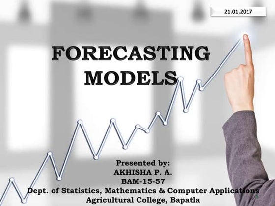 FORECASTING MODELS