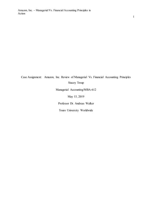 Managerial Vs. Financial Accounting Principles