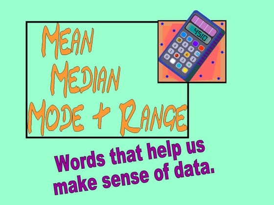 Mean median mode range