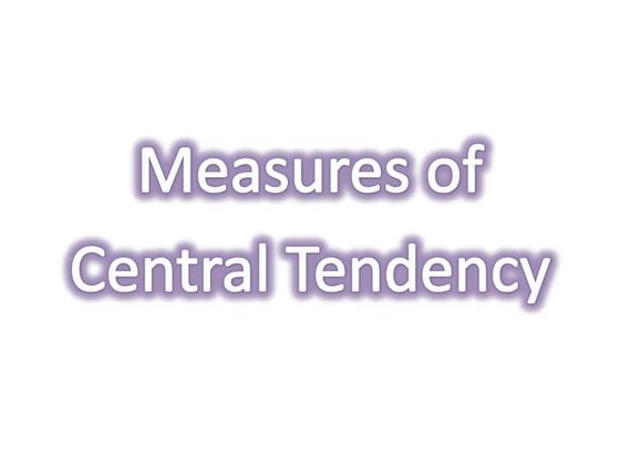 Measures of central tendency