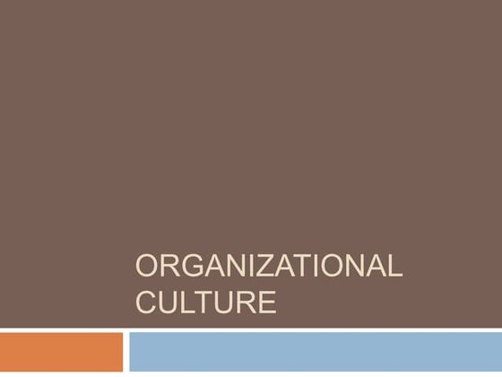 Organizational Culture